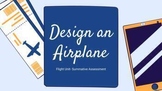 Design an Airplane- STEM- Grade 6 Alberta Flight Unit- Project