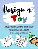 Design and Create a Children's Toy | Holiday Inclusive STE