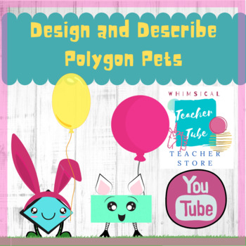 Preview of Design and Describe Attributes of Polygon Pets