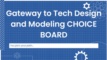 Preview of Design and Modeling Choice Board