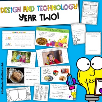 Preview of Design and Technology Year Two *Australian Curriculum Aligned*