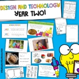 Design and Technology Year Two *Australian Curriculum Aligned*