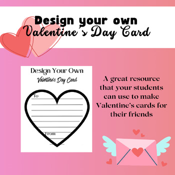 Preview of Design your own Valentine's Day Card