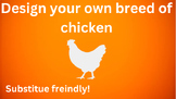 Design your own breed of chicken
