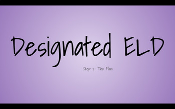 Preview of Designated ELD Step 2: The Plan