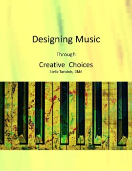 Preview of Designing Music Through   Creative  Choices - Guide and Activity