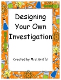 Designing Your Own Investigation