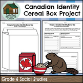 Canadian Identity Cereal Box Project (Grade 6 Social Studies)