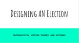 Designing an Election Project for Mathematical Voting Theory
