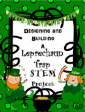 Designing and Building a Leprechaun Trap using Simple Mach