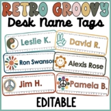 Desk Name Plates | Groovy Retro Classroom Decor | Editable