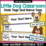 Desk Name Tags and Labels { Editable } Little Dogs Classro