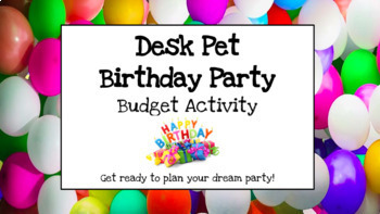 Preview of Desk Pet Birthday Party Budget Activity