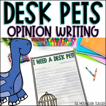 Preview of Desk Pets Persuasive Letter | I Need a Desk Pet Opinion Writing Prompt