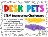 Desk Pets STEM Challenges - Engineering Challenges - Set of 5