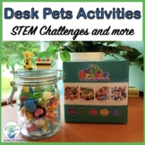 Desk Pets STEM Challenges and More!