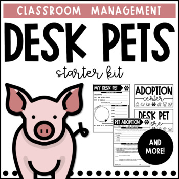 Desk Pets for Classroom Management 