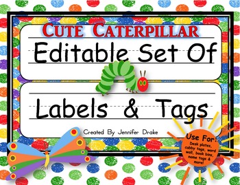Preview of Desk Plates, Labels, Tags & More!  ***EDITABLE*** ~Cute Caterpillar Theme~