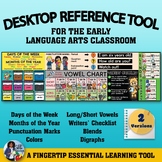 Desktop Helpers for the Early ELA Classroom