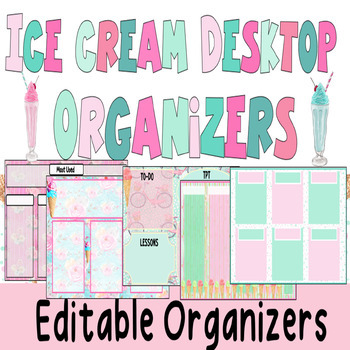 Preview of Desktop Organizer-Ice Cream Themed