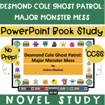 Preview of Desmond Cole Ghost Patrol: Major Monster Mess Novel Study PP First Three Chapter