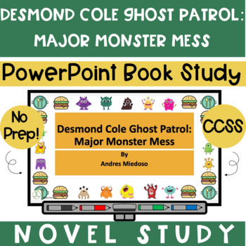 Preview of Desmond Cole Ghost Patrol: Major Monster Mess Novel Study PowerPoint