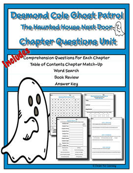 Preview of Desmond Cole Ghost Patrol | The Haunted House Next Door Chapter Questions Unit