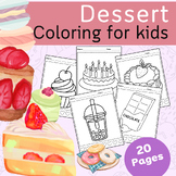 Dessert Coloring for kids (20 Pages)