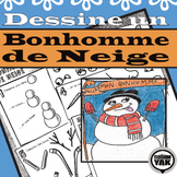 Dessine un Bonhomme de Neige or French Draw a Snowman