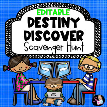Preview of Editable Destiny Discover Scavenger Hunt
