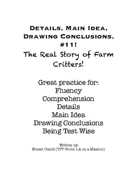 Preview of Details, Main idea, Drawing Conclusions, #11: The Real Story of Farm Critters!