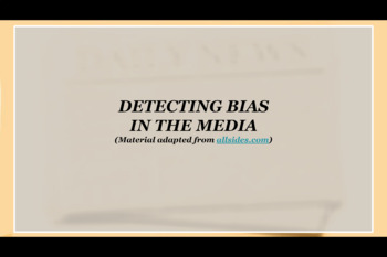 Preview of Detecting Bias in Media Notes Presentation and Activity