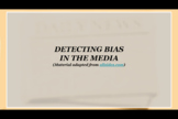 Detecting Bias in Media Notes Presentation and Activity