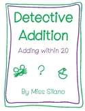 Detective Addition Worksheets (Addition within 20)