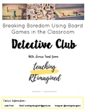 Detective Club Game for Justification, Vocabulary, & Creat