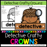 Detective Crafty Crowns/Hats/Headbands