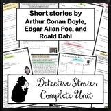 Detective Stories Unit - Short Stories by Doyle, Poe, Dahl