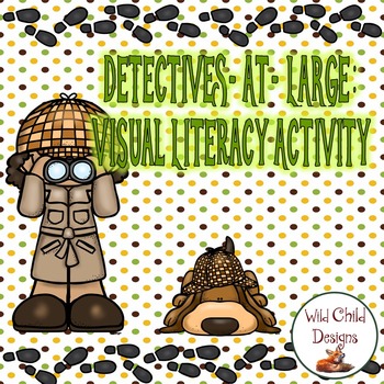 Preview of Detectives At Large: Visual Literacy