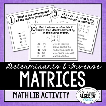 Determinants and Inverse Matrices Math Lib Activity by All ...