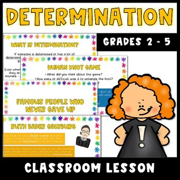 Preview of Determination - Classroom Lesson & Activities
