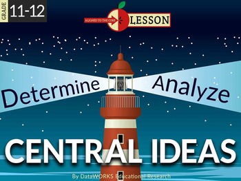 Preview of Determine Two or More Central Ideas in Text and Analyze Their Development