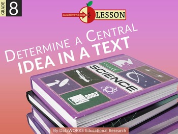 Preview of Determine a Central Idea of a Text