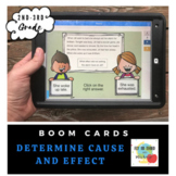 Determine the Cause and Effect-Boom Cards- Distance Learning