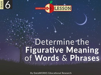 Preview of Determine the Figurative Meaning of Words and Phrases