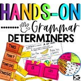 Determiners | Articles and Demonstratives (a, an, the, thi
