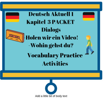 Preview of Deutsch Aktuell 1-Kapitel 3 Dialogs 1 & 2-Vocabulary Practice activities PACKET