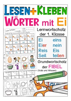 Preview of Deutsch Lesen + Kleben: einfache Wörter mit Ei (Grundschule)