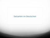 Deutsch Satzarten / Sentence types German sentence structu