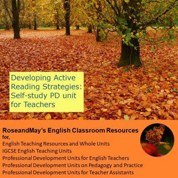 Preview of Developing Active Reading Strategies: Professional Development Unit