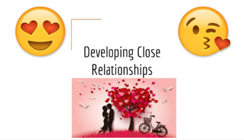Preview of Developing Close Relationships Powerpoint Presentation